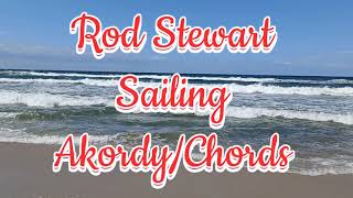 Rod Stewart - Sailing,  Akordy Chords + amatorskie śpiewanie :)