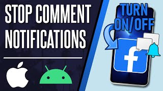 How to Stop Facebook Comment Notifications on iPhone & Android