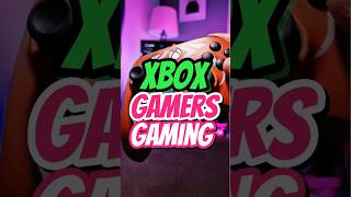 Gamers Gaming Games #Gaming #Shorts #xbox @xbox