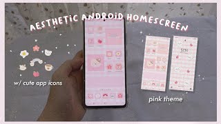 how to make your android homescreen aesthetic | pastel pink theme 💖 (samsung A52)