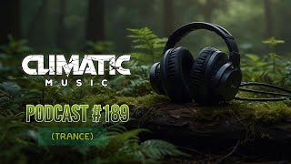 Podcast Climatic Music #189 - (Radio Podcast)