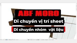 [ABF MORO] Di chuyển vị trí số thứ tự sheet và nhóm vật liệu