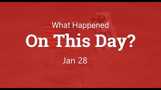 On this day in history - January 28  | #history  #w3schools #onthisday #govtjobs  #gk