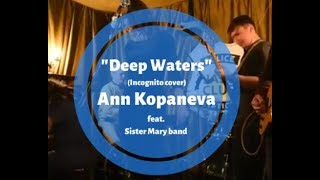 "Deep waters" (Incognito cover)