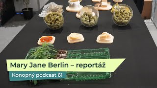 KP 61: Mary Jane Berlin 2024 Mary – Konopné kluby a domácí pěstování