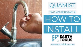 HOW TO INSTALL - Quamist water saver - Earthfokus