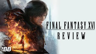 Final Fantasy XVI Review (PS5) | Backlog Battle