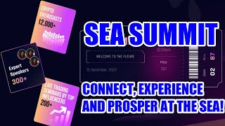 SEA SUMMIT - CONNECT, EXPERIENCE AND PROSPER AT THE SEA!