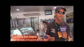 GUAYANA DE ORO FRIGORÍFICO DON ANDRÉS GALARDONADO AL GUAYANA DE ORO 2022