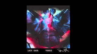 Venus (SGM Extended Remix) - Lady Gaga