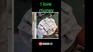 I love money #shorts #youtubeshorts #money