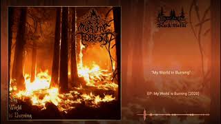 The Mystic Forest - My World is Burning (Full EP)