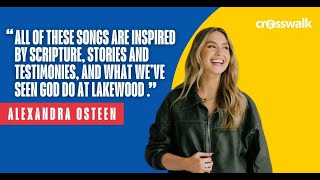 Alexandra Osteen on Growing Up in Ministry and Embracing Her Role in Worship