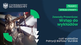 WSTĘP DO WYKŁADÓW | Zawody Prawnicze (część 1)