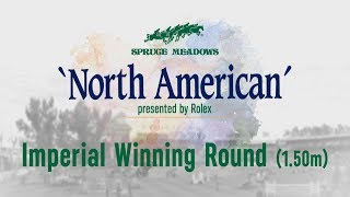 2018 Spruce Meadows 'North American' Tournament presented by Rolex - Imperial Winning Round