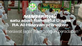 Peringatan 1 Abad Nahdlatul Ulama' RA Al-Hidayah Pronojiwo