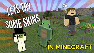 Trying Different Skins In Minecraft! (I Make my Own Skin)