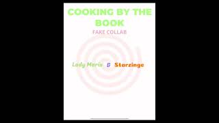 Cooking By The Book || Fake Collab w/ @ladymaris64 ||