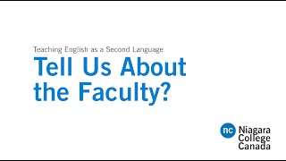 Teaching English as a Second Language - Tell Us About the Faculty?