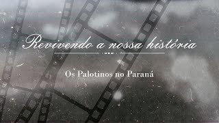 EP. 04 - OS PALOTINOS NO PARANÁ - O SEMINÁRIO VICENTE PALLOTTI EM LONDRINA, PR