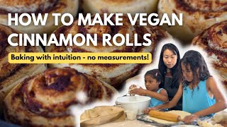 HOW TO MAKE THE EASIEST CINNAMON ROLLS | VEGAN, PLANT BASED - NO FUSS/NO MEASURING