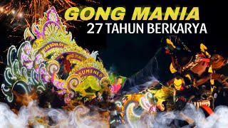 GONG MANIA 27 TAHUN BERKARYA ‼️