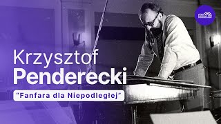 Fanfara dla Niepodległej | Koncert pamięci Krzysztofa Pendereckiego