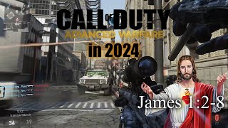 QUICKSCOPING FOR CHRIST! ep. 18 | R2D3 Advanced Warfare in 2024 | James 1:2-8