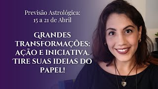 Previsão Astrológica Semanal | 15 a 21 de Abril | Sol em Áries, conjunção Júpiter-Urano, quadratura