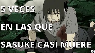 CINCO VECES EN LAS QUE SASUKE CASI MUERE