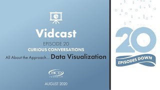 HCD Vidcast | Episode 20: Data Visualization