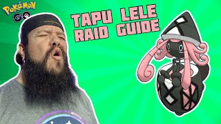 Shiny Tapu Lele Pokemon Go Raid Guide | Tuna's Tips for Pokemon Go