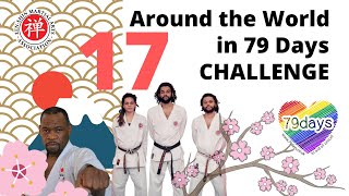 Around The World In 79 Days CHALLENGE |  Karate Beginner Class 17