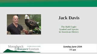 Jack Davis, "The Bald Eagle: Symbol and Species in American History"