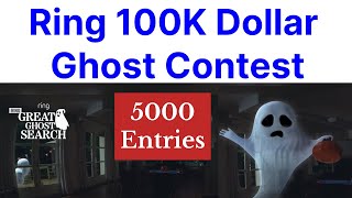 Ring 100K Dollar Ghost Contest Winner Date