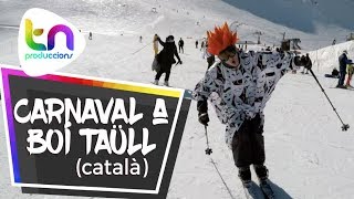 CARNESTOLTES A BOÍ TAÜLL