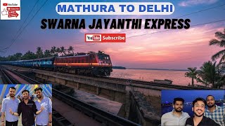 Mathura To Delhi || Swarna Jayanti Express || Train Journey Vlog || Delhi Airport Express Metro