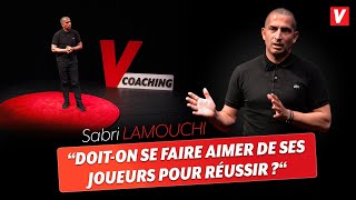 Doit-on se faire aimer de ses joueurs pour réussir ?