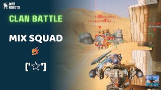 🔥 Mix Squad VS IRON STARS 🔥 Clan Squad Battle - War Robots 🇻🇳