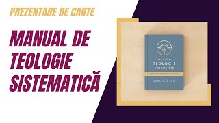 Prezentare Manual de teologie sistematică - John L. Dagg