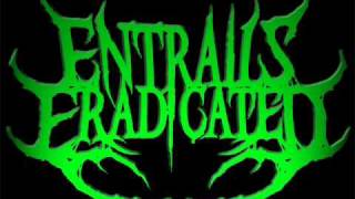 Entrails Eradicated - Impending Annihilation