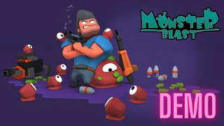 It has it's quirks | Monster Blast (demo)