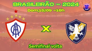 🔴 ITABAIANA X RETRÔ AO VIVO - BRASILEIRÃO SÉRIRE D SEMIFINAL - JOGOS DE HOJE, 15/09/2024