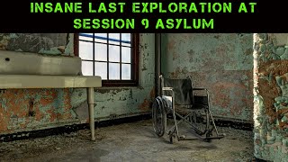 Abandoned Session 9 Asylum (A Farewell) Pt 2 | Abandoned Places EP 31