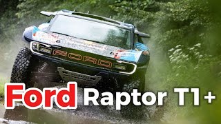 Ford Raptor T1+ Is a V-8-Powered Beast Built for the Dakar Rally