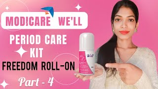 Modicare We'll Freedom Period Care Roll-On || Complete information in ಕನ್ನಡ Part - 4 #viral