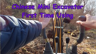 Using a cheap Chinese mini excavator for the first time