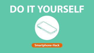 Lifehack: Smartphone-Hack