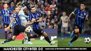 MANCHESTER CITY-INTER 0-0 - Radiocronaca di Francesco Repice e Massimo Orlando (18/9/2024) Radio 1