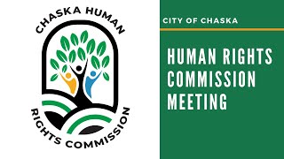 Chaska Human Rights Commission Meeting 6.27.24